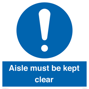 Aisle Must Be Kept Clear